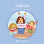 Music Together Kazoo Book Cover