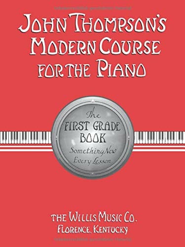 Cover of John Thompson’s Modern Course for the Piano. First Grade Book.